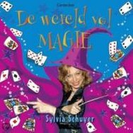 de wereld vol Magie, auteur Goochelaar Sylvia Schuyer